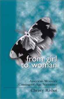 From Girl to Woman: American Women’s Coming-of-Age Narratives