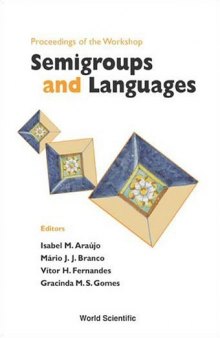 Proceedings of the Workshop: Semigroups and Languages