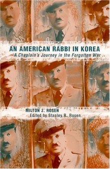 An American Rabbi in Korea: A Chaplain's Journey in the Forgotten War (Judaic Studies Series)