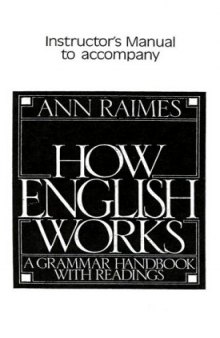 How English Works: A Grammar Handbook with Readings  Instructor's Manual 