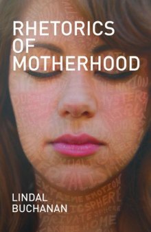 Rhetorics of Motherhood