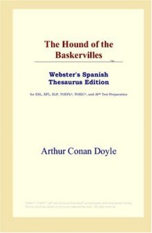 The Hound of the Baskervilles (Webster's Spanish Thesaurus Edition)