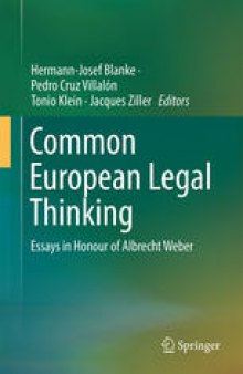 Common European Legal Thinking: Essays in Honour of Albrecht Weber