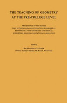 The Teaching of Geometry at the Pre-College Level: Proceedings of the Second CSMP International Conference Co-Sponsored by Southern Illinois University and Central Midwestern Regional Educational Laboratory