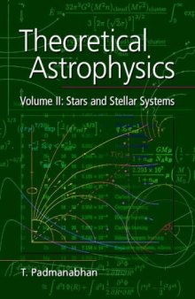 Theoretical astrophysics. Stars and stellar systems