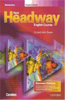 New Headway. Elementary. Student's Book. Deutsch - Englisch. English Course. Mit zweisprachiger Vokabelliste. (Lernmaterialien)