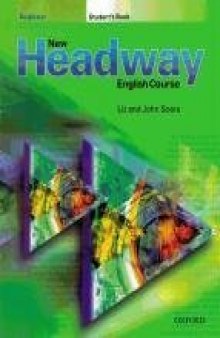 New Headway: Beginner: Student's Book (New Headway English Course)