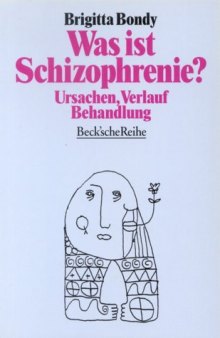 Was ist Schizophrenie? - Ursachen, Verlauf, Behandlung