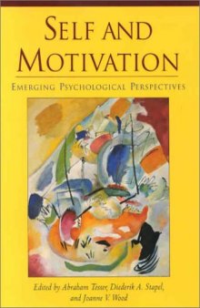 Self and Motivation: Emerging Psychological Perspectives