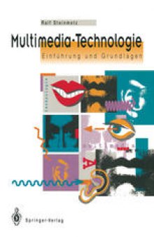 Multimedia-Technologie: Einführung und Grundlagen