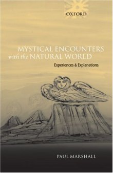 Mystical Encounters with the Natural World: Experiences and Explanations