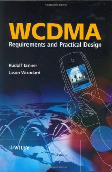 WCDMARequirements and Practical Design