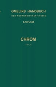 Chrom: Teil C: Koordinationsverbindungen mit Neutralen und Innere Komplexe Bildenden Liganden