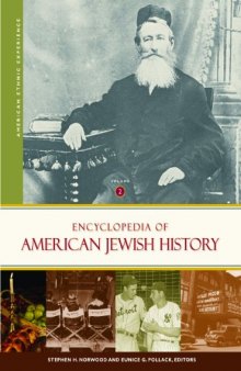 Encyclopedia of American Jewish History (American Ethnic Experience)