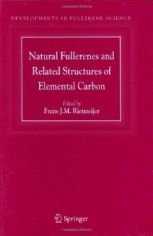 Natural Fullerenes and Related Structures of Elemental Carbon (Developments in Fullerene Science)