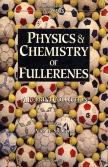 Physics & Chemistry of Fullerenes