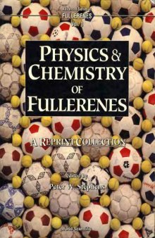 Physics & Chemistry of Fullerenes: A reprint collection