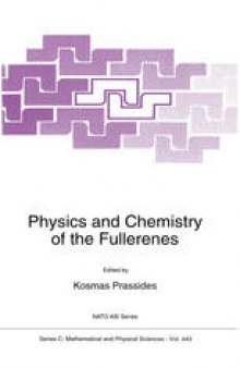 Physics and Chemistry of the Fullerenes