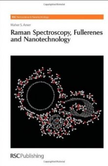 Raman Spectroscopy, Fullerenes and Nanotechnology (RSC Nanoscience and Nanotechnology)
