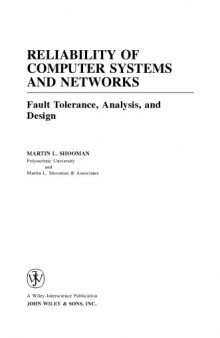 Reliability of Computer Systems and Networks: Fault Tolerance, Analysis, and Design