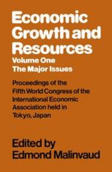 Economic Growth and Resources: Volume 1: The Major Issues