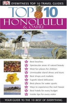 Top 10 Honolulu and Oahu ( Eyewitness Top 10 Travel Guides)  