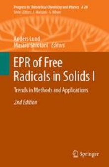 EPR of Free Radicals in Solids I: Trends in Methods and Applications