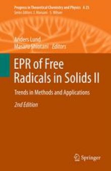 EPR of Free Radicals in Solids II: Trends in Methods and Applications