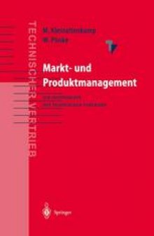 Markt- und Produktmanagement: Die Instrumente des Technischen Vertriebs