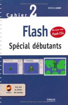 Flash, special debutants : Cahier 2 (1Cederom)
