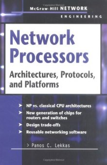 Network Processors : Architectures, Protocols and Platforms (Telecom Engineering)