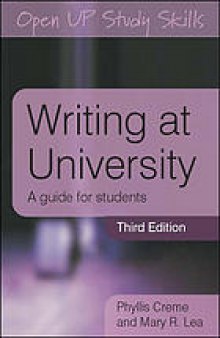 Writing at university : a guide for students