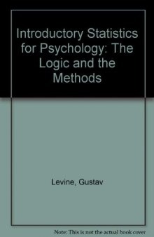 Introductory Statistics for Psychology. The Logic and the Methods