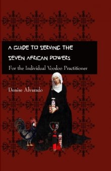 A Guide to Serving the Seven African Powers