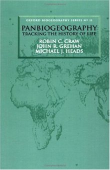 Panbiogeography: Tracking the History of Life (Oxford Biogeography Series)