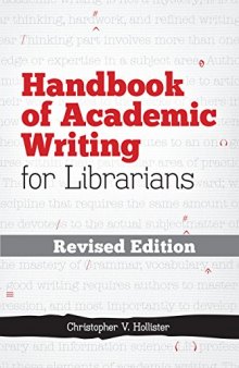 Handbook of Academic Writing for Librarians REVISED EDITION