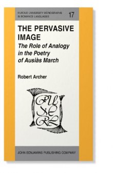 The Pervasive Image: The Role of Analogy in the Poetry of Ausiàs March