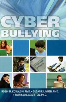 Cyber Bullying: Bullying in the Digital Age