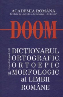 DOOM 2 Dictionarul Ortografic, Ortoepic si Morfologic al Limbii Romane