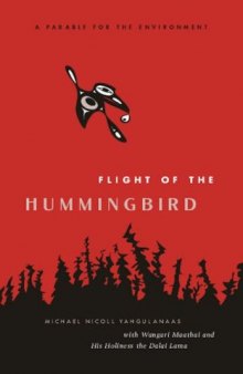 Flight of the Hummingbird: A Parable for the Environment