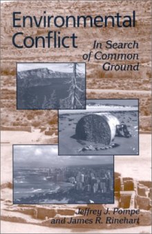 Environmental Conflict: In Search of Common Ground