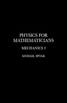 Physics for Mathematicians, Mechanics I