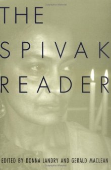 The Spivak Reader: Selected Works of Gayatri Chakravorty Spivak  