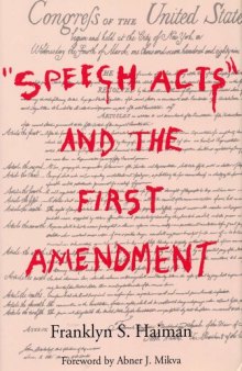 Speech Acts and the First Amendment  