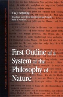 First outline of a system of the philosophy of nature