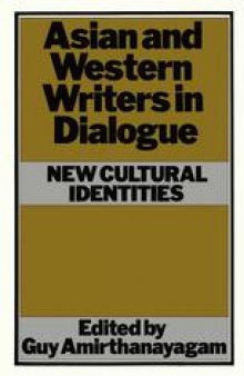 Asian and Western Writers in Dialogue: New Cultural Identities