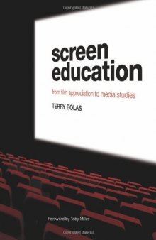 Screen education : from film appreciation to media studies