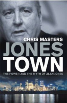 Jonestown: The Power and the Myth of Alan Jones