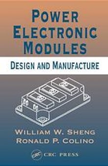 Power electronic modules : design and manufacture