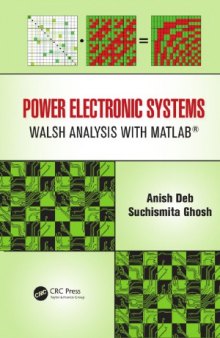 Power Electronic Systems  Walsh Analysis with MATLAB®